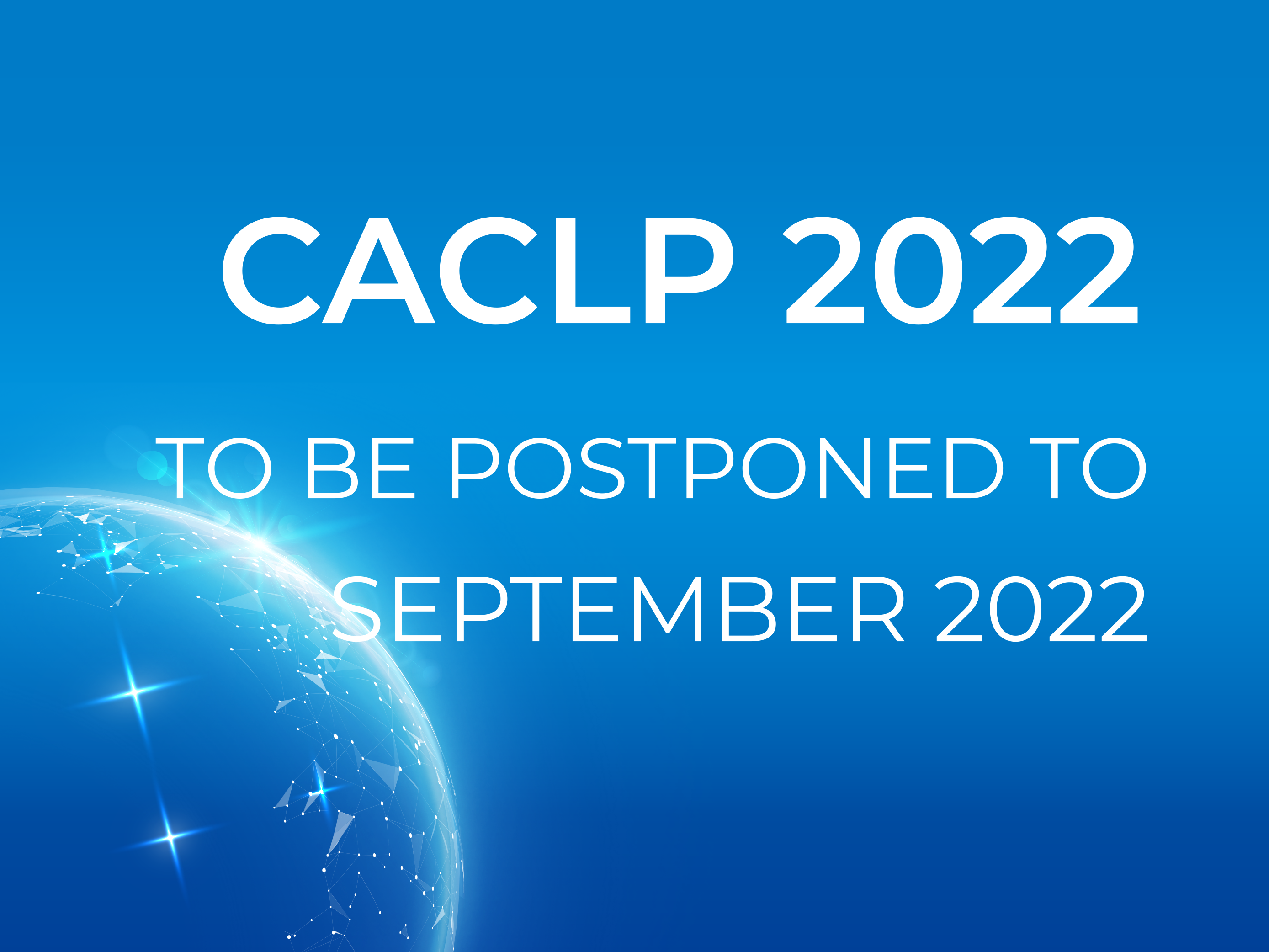 CACLP 2022 TO BE POSTPONED AGAIN TO SEPTEMBER 2022