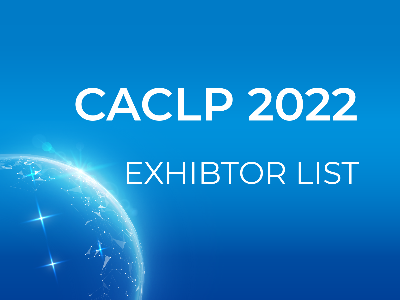 EXHIBITOR LIST OF CACLP 2022 (Updated to 16 Aug.)